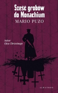 SZEŚĆ GROBÓW DO MONACHIUM - okłakda ebooka