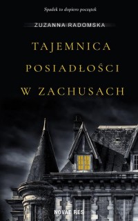Tajemnica posiadłości w Zachusach - okłakda ebooka