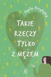 Takie rzeczy tylko z mężem - okłakda ebooka