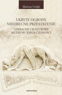 Ukryte ogrody nieobecne przestrzenie. - okłakda ebooka