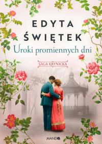 Uroki promiennych dni. Saga krynicka. - okłakda ebooka