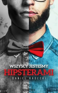 Wszyscy jesteśmy hipsterami - okłakda ebooka