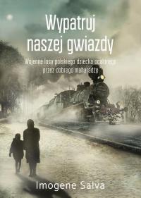 Wypatruj naszej gwiazdy - okłakda ebooka