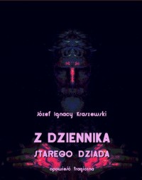 Z dziennika starego dziada - okłakda ebooka