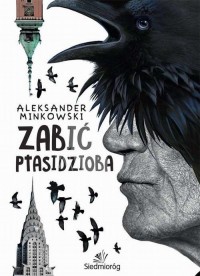 Zabić Ptasidzioba - okłakda ebooka