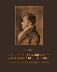 Życie Henryka Brulard. Vie de Henri - okłakda ebooka