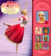 Barbie. 12 tańczących księżniczek - okładka książki