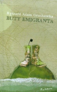 Buty emigranta - okładka książki