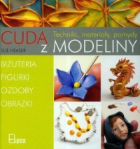 Cuda z modeliny. Biżuteria, figurki, - okładka książki