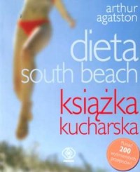 Dieta south beach. Książka kucharska - okładka książki