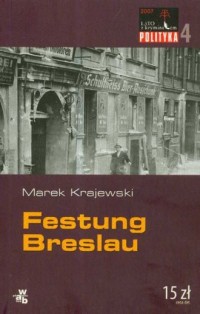 Festung Breslau (Polityka) - okładka książki