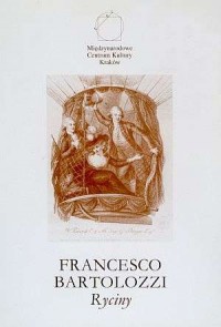 Francesco Bartolozzi. Ryciny ze - okładka książki