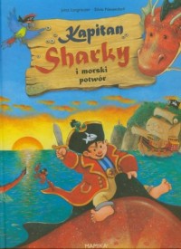 Kapitan Sharky i morski potwór - okładka książki
