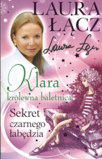 Klara, królewna baletnica. Sekret - okładka książki
