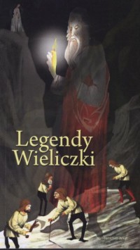 Legendy Wieliczki - okładka książki