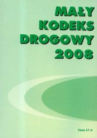 Mały kodeks drogowy 2008 - okładka książki
