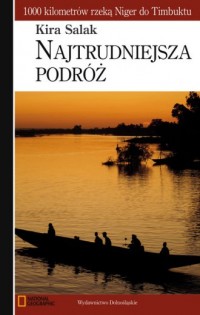 Najtrudniejsza podróż. 1000 kilometrów - okładka książki