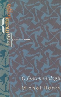 O fenomenologii. Seria: Fenomenologia - okładka książki