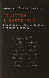 Polityka i Geometria. Fenomenologia - okładka książki