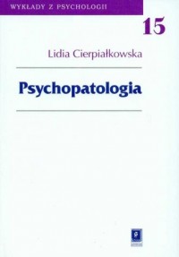 Psychopatologia. Seria: Wykłady - okładka książki
