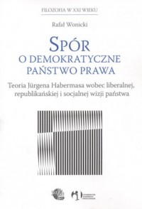 Spór o demokratyczne państwo prawa. - okładka książki