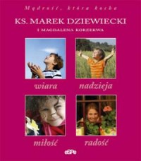 Wiara / Nadzieja / Miłość / Radość... - okładka książki