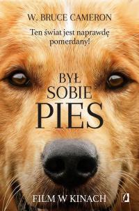 Był sobie pies. Ten świat jest - okłakda ebooka