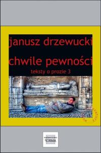 Chwile pewności. Teksty o prozie - okłakda ebooka