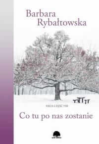 Co tu po nas zostanie. Saga część - okłakda ebooka