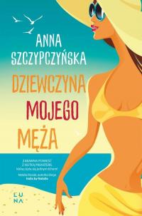 Dziewczyna mojego męża - okłakda ebooka