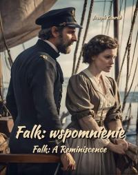 Falk: Wspomnienie. Falk: A Reminiscence - okłakda ebooka