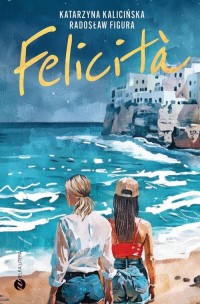 Felicita. Moje włoskie życie - okłakda ebooka