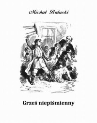 Grześ niepiśmienny. Powiastka - okłakda ebooka