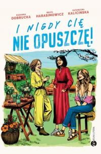I nigdy cię nie opuszczę! - okłakda ebooka