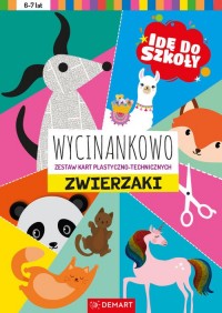 Idę do szkoły. Wycinankowo. Zwierzaki - okładka książki