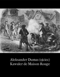 Kawaler de Maison-Rouge - okłakda ebooka