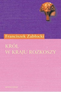Król w Kraju Rozkoszy. Komedia - okłakda ebooka