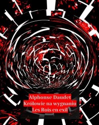 Królowie na wygnaniu. Les Rois - okłakda ebooka