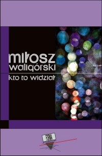Kto to widział - okłakda ebooka