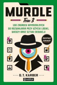 Murdle Tom 3 100 zagadek kryminalnych - okładka książki