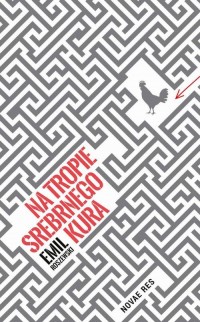 Na tropie srebrnego kura - okłakda ebooka