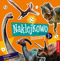 Naklejkowo Kids 3+ Dinozaury - okładka książki