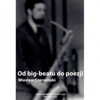 Od big-beatu do poezji - okładka książki