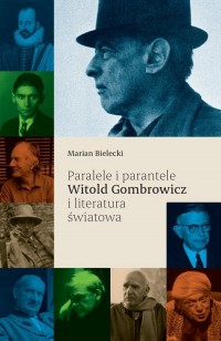 Paralele i parantele. Witold Gombrowicz - okładka książki