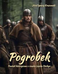 Pogrobek. Powieść historyczna z - okłakda ebooka