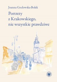 Portrety z Krakowskiego, nie wszystkie - okłakda ebooka