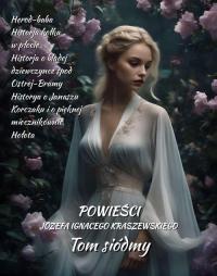 Powieści Józefa Ignacego Kraszewskiego. - okłakda ebooka