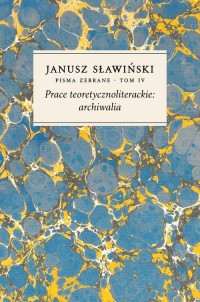 Prace teoretycznoliterackie: archiwalia - okładka książki