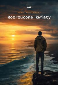 Rozrzucone kwiaty - okłakda ebooka