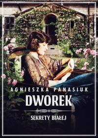 Sekrety Białej. Dworek tom 4 - okłakda ebooka